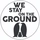 Image of We Stay on the Ground